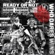 Ready Or Not
