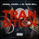 Transition feat Jamal Gasol Single