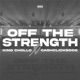 Off the Strength feat CashclickBoog Single