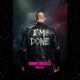 I m Done feat M E Single
