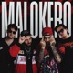 MALOKERO Single
