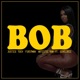 Bob feat Divelorie Single