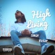 High Living feat Victor Single