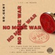 No More War Single