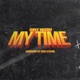 My Time Single