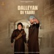 Dalleyan Di Yaari Single
