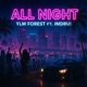 All Night feat I m Dru Single