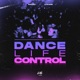Dance Life Control Single
