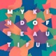 My Kind of Beautiful Single