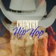 Country Hip Hop