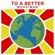 To a Better Single