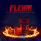 Flexin feat Jump Johnson J Dub Dub Single