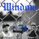 Window feat Lil Eazy E Single
