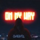 On My Way Single