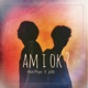 Am i Ok Single