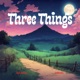 Three Things feat Goldentia Single