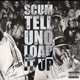 Scum Tell Uno Load It Up