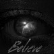 BELIEVE feat K Prez Chezale Single