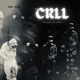 Crll feat SSTAGN Lucho Big Thiago Single