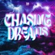 Chasing Dreams Single