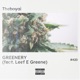 Greenery feat Leef E Greene Single