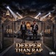 Deeper Than Rap Single