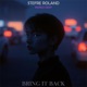 Bring it Back Single