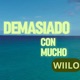 Demasiado con mucho Single