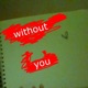 without you feat neo22k Single