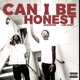 Can I be Honest Single