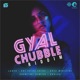 Gyal Chubble Riddim EP