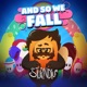 And So We Fall Fall Guys Song Single