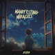 Manifesting Miracles EP