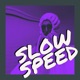 Slow Speed Single