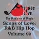 Songs of Love R B Hip Hop Vol 99