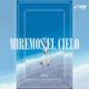 Miremos el Cielo Single