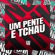 Um Pente e Tchau Single