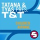 Children Airwave DJ Tatana Sean Tyas Present T T Tatana Tyas Single