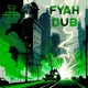 Fyah Dub Single