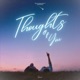 Thoughts Of You Single