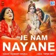 Je Nam Nayane Original Single