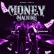 Money Machine feat NKROMUSIC Single