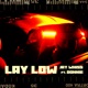 Lay Low feat Donnie Single