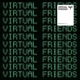 Virtual Friends Single