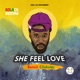 She Feel Love Single