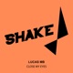 Close My Eyes Single