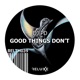 Good Things Don t Single