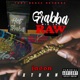 Grabba wid the Raw Single