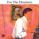 For the Dreamers Single