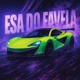 Esa Do Favela EP